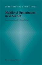 Jason Cong, Jason Cong, Jingsheng Jason Cong, Jingsheng Jason Cong, R Shinnerl, J. R. Shinnerl... - Multilevel Optimization in VLSICAD
