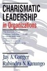 Jay A. Conger, Jay A. A. Kanungo Conger, Jay A. Kanungo Conger, Jay Alden Conger, CONGER JAY A KANUNGO RABINDRA N, Rabindra N. Kanungo... - Charismatic Leadership in Organizations