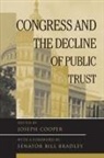 Bill Bradley, Joseph Cooper, Joseph Cooper, Editor, Editors - Congress and the Decline of Public Trust