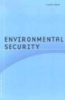 Dalby, Simon Dalby, Simon (Professor of Geography and Political Dalby, Simon (Professor of Geography and Political Economy Dalby, DALBY SIMON PROFESSOR OF GEOGRAP - Environmental Security