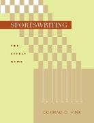 Conrad Fink, CC Fink, Conrad C. Fink, Conrad C. (Henry W. Grady College of Journalism and Mass Communication) Fink - Sportswriting: The Lively Game