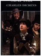 C. Dickens, Charles Dickens, George Cruickshank, Cruickshank George, Keith Carabine, Ella Westland - Oliver Twist