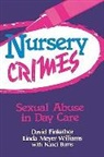 Nanci Burns, David Finkelhor, Linda M. Williams, Linda Meyer Williams - Nursery Crimes