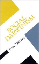 Dickens, Peter Dickens - Social Darwinism