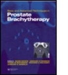 Adam Dicker, Adam P. Merrick Dicker, DICKER ADAM P MERRICK GREGORY G, Leonard Gomella, Gregory Merrick, Adam P. Dicker... - Basic and Advanced Techniques in Prostate Brachytherapy