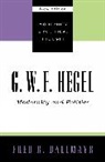 Fred Dallmayr, Fred R Dallmayr, Fred R. Dallmayr, Tatiana Yu Danilchenko - G.w.f. Hegel