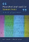 K Connolly, Kevin Connolly, Kevin J Connolly, Kevin J. Connolly, Kevin J. (University of Sheffield) Connolly, Kevin J. (University of Sheffield) Martl Connolly... - Psychologically Speaking