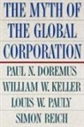 Paul Doremus, Paul Keller Doremus, Paul N. Doremus, Paul N. Keller Doremus, William Keller, William W. Keller... - Myth of the Global Corporation