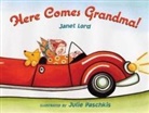 Janet Lord, Janet/ Paschkis Lord, Julie Paschkis - Here Comes Grandma!