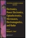 C. Dorf, Richard C. Dorf, Richard C. (University of California Dorf, Dorf Richard C., Mitra Dutta, Richard C. Dorf - Electronics, Power Electronics, Optoelectronics, Microwaves,