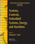 C. Dorf, Richard C. Dorf, Richard C. (University of California Dorf, Dorf Richard C., Anne R. Haake, Richard C. Dorf - Systems, Controls, Embedded Systems, Energy, and Machines
