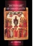 Ebenezer Cobham Brewer, J. C. Cooper, J. C. Cooper, J.C. Cooper - Dictionary of Christianity