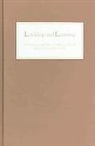 Ralph Evans, Thomas Charles-Edwards, Ralph Evans, Rosamund Faith James Howard-Johnston - Lordship and Learning - Studies in Memory of Trevor Aston