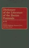 German Bleiberg, Maureen Ihrie, Janet Perez - Dictionary of the Literature of the Iberian Peninsula: A-K