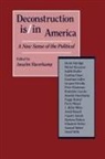 H R Dodge, H. Dodge, H. R. Dodge, H. Robert Dodge, Anselm Haverkamp, Carole Kessner... - Deconstruction Is/In America