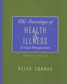 Peter Conrad - The Sociology of Health & Illness