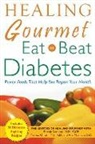 Paresh Dandona, Ana Machado, Melissa Stevens Ohlson - Healing Gourmet Eat to Beat Diabetes