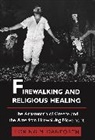 Loring M. Danforth - Firewalking and Religious Healing