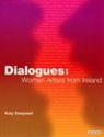 Katy Deepwell - Dialogues