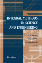 Christian Constanda, Andrew Miodychowski, Constanda, C Constanda, C. Constanda, Andrew Mioduchowski... - Integral Methods in Science and Engineering