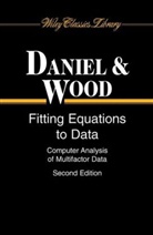 Daniel, C Daniel, Cuthbert Daniel, Cuthbert Wood Daniel, Gorman, John W. Gorman... - Fitting Equations to Data