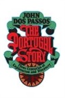 John Dos Passos, John Roderigo Dos Passos - The Portugal Story