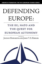 Jolyon Howorth, John T S Keeler, Howorth, J Howorth, J. Howorth, Jolyon Howorth... - Defending Europe