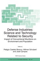 P. Castelo Branco, Pelagio Castelo Branco, Jose Campos, José Campos, Pelagio Castelo Branco, Hiltma Schubert... - Defense Industries