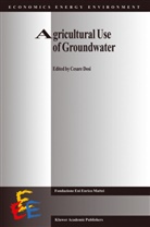 Cesar Dosi, Cesare Dosi - Agricultural Use of Groundwater