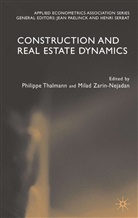 P. Thalmann, Philippe Thalmann, Milad Zarin-Nejadan, Thalmann, P Thalmann, P. Thalmann... - Construction and Real Estate Dynamics