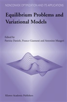 P. Daniele, Patrizia Daniele, Giannessi, F Giannessi, F. Giannessi, Franco Giannessi... - Equilibrium Problems and Variational Models