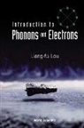 Liang-Fu Lou, Liang-Fu Lou, Lou Liang-Fu - Introduction To Phonons And Electrons