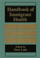 San Loue, Sana Loue - Handbook of Immigrant Health