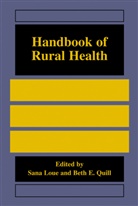 E Quill, E Quill, San Loue, Sana Loue, Beth E. Quill - Handbook of Rural Health