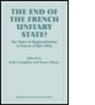 John Loughlin, John Mazey Loughlin, John P. Mazey Loughlin, John Loughlin, Sonia Mazey - End of the French Unitary State?