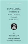 Amaru, Amaru Amaru, Amaru/ Bilhana/ Bailey Bhartrhari, Hari Bhartri, Bhartri Hari, Bhartrihari... - Love Lyrics