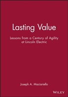 Maciariello, Ja Maciariello, Joseph A Maciariello, Joseph A. Maciariello - Lasting Value