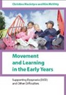 Christine Macintyre, Christine Mcvitty Macintyre, Christine/ McVitty Macintyre, Kim McVitty - Movement and Learning in the Early Years