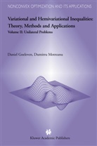 Goeleven, D Goeleven, D. Goeleven, Daniel Goeleven, D. Motreanu, Dumitru Motreanu - Variational and Hemivariational Inequalities - Theory, Methods and Applications