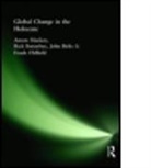 R. W. Battarbee, Rick Battarbee, Battarbee Rick, John Birks, Anson Mackay, Anson (EDT)/ Battarbee Mackay... - Global Change In The Holocene