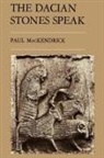 Paul Lachlan Mackendrick - The Dacian Stones Speak