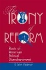 Calvin G. MacKenzie, G Calvin Mackenzie, G. Calvin MacKenzie - Irony of Reform