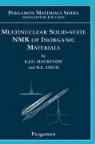 Kenneth J. D. MacKenzie, Kenneth J.D. (Victoria University of Wellington MacKenzie, M. E. Smith, M.E. (Department of Physics Smith, Mark E. Smith - Multinuclear Solid State Nuclear Magnetic Resonance of Inorganic