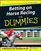 R Eng, Richard Eng - Betting on Horse Racing for Dummies