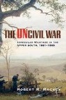 Robert R. Mackey, Robert Russell Mackey - The Uncivil War