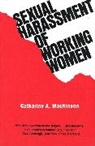 Catharine A. Mackinnon, MacKinnon Catharine A., Catharine A Mackionnon - Sexual Harassment of Working Women