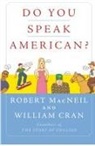 William Cran, Robert MacNeil - Do You Speak American?
