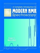 Macomber, Roger Macomber, Roger S Macomber, Roger S. Macomber, Roger S. (University of Cincinnati and P Macomber, Rs Macomber... - Complete Introduction to Modern Nmr Spectroscopy