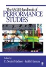 Judith A Hamera, Judith A a Hamera, Judith A. Hamera, D Soyini Madison, D. Soyini Madison, D. Soyini (EDT)/ Hamera Madison... - Sage Handbook of Performance Studies