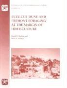 David Madsen, David B. Madsen, David B./ Schmitt Madsen, Jesper Majbom Madsen, Dave N Schmitt, Dave N. Schmitt... - Buzz-cut Dune And Fremont Foraging At The Margin Of Horticulture